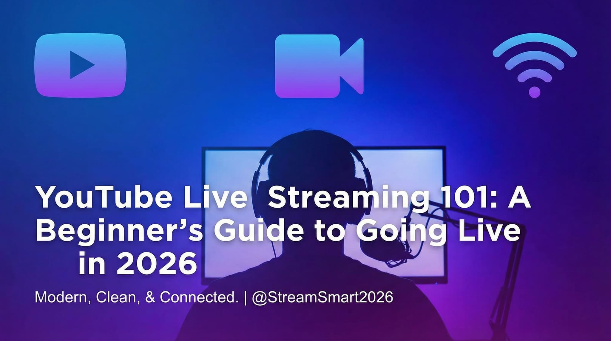 YouTube Live Streaming 101: A Beginner's Guide to Going Live in 2026